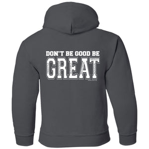 Hoodie: Be Great - Youth