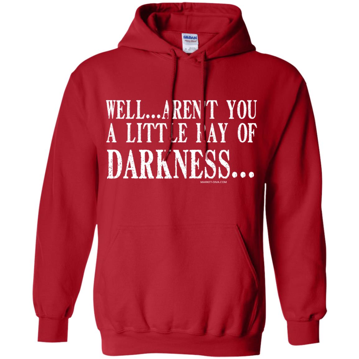 Hoodie: Aren't You a Ray of Darkness