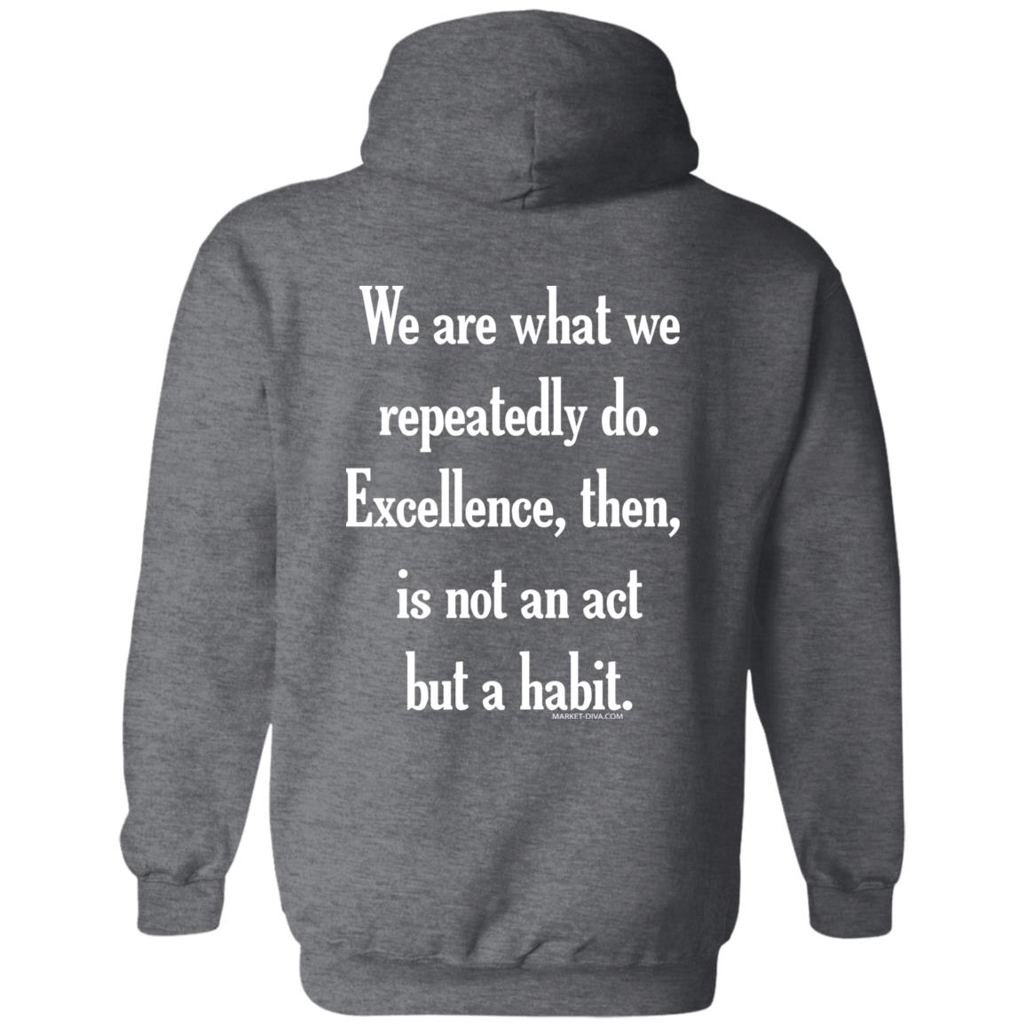 Hoodie: Excellence is a Habit