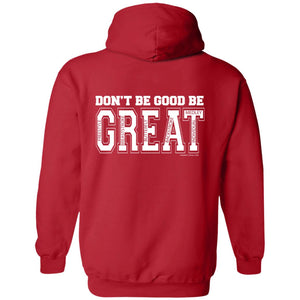 Hoodie: Be Great