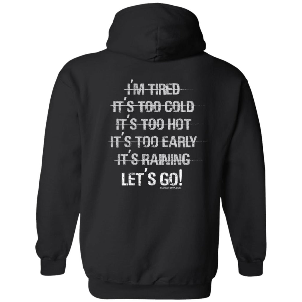 Hoodie: No Excuses