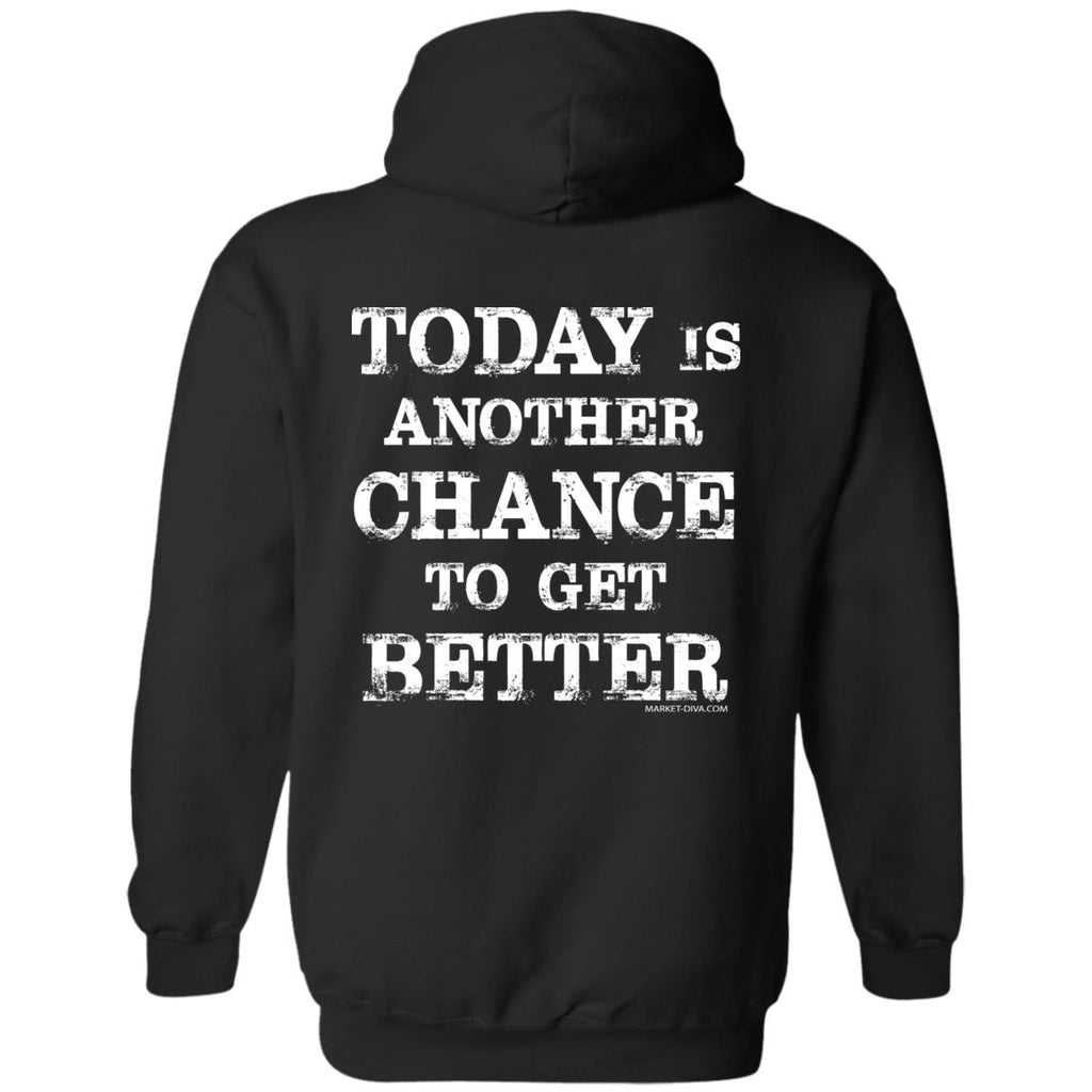 Hoodie: Today is Another Chance