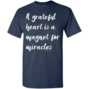 Grateful Heart is Miracle Magnet