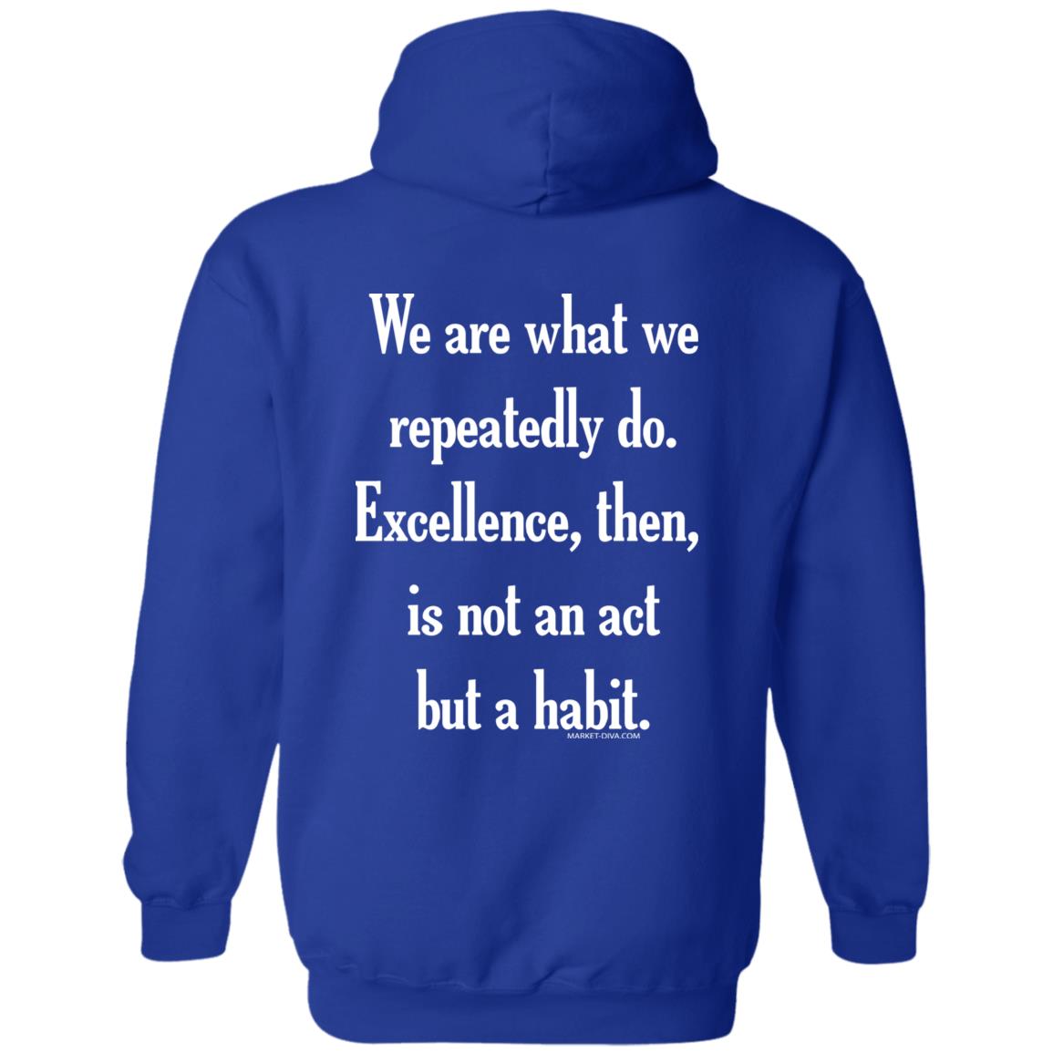 Hoodie: Excellence is a Habit