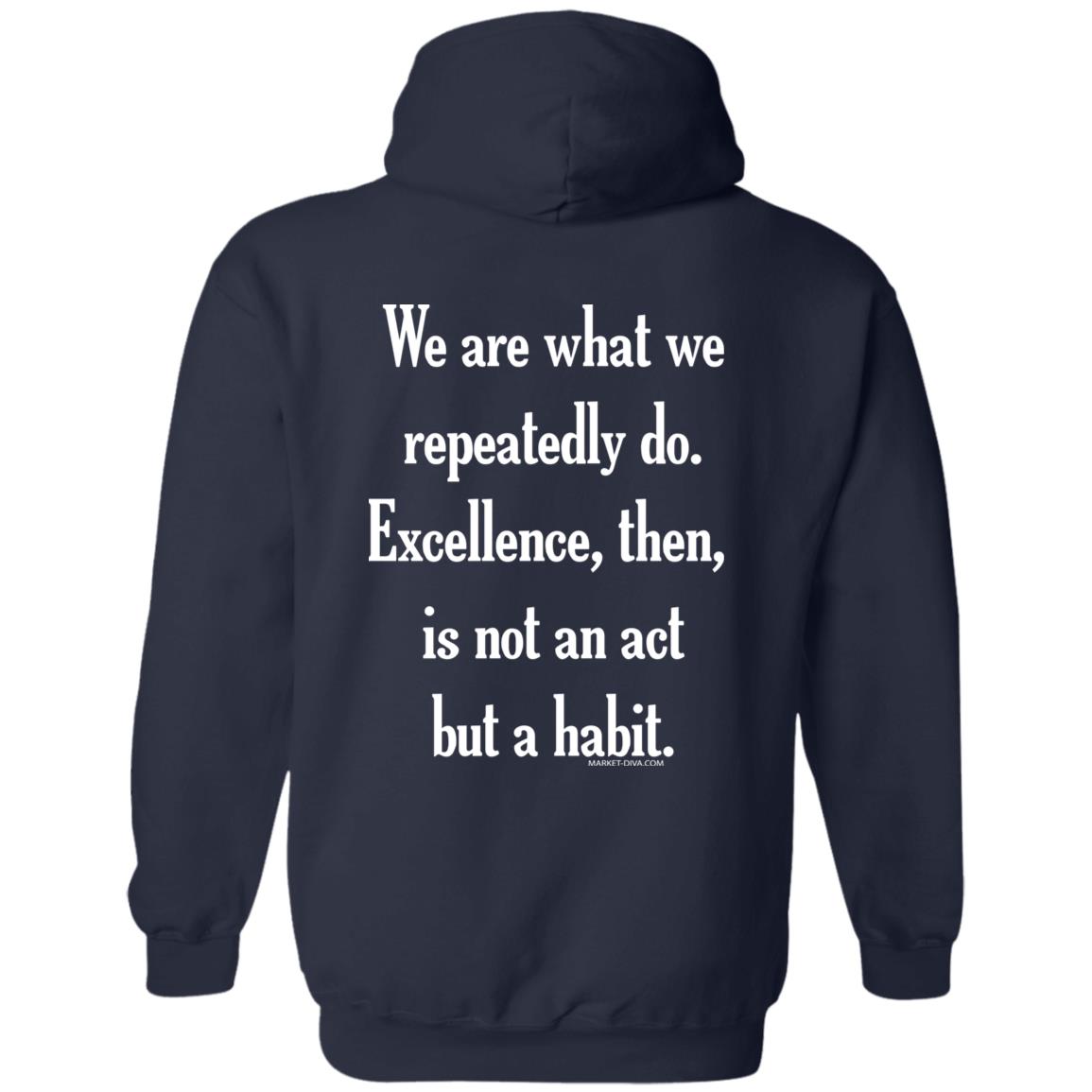 Hoodie: Excellence is a Habit
