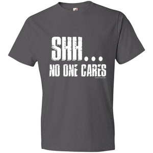 Shh no one cares