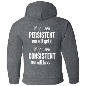 Hoodie: Be Persistent and Consistent - Youth