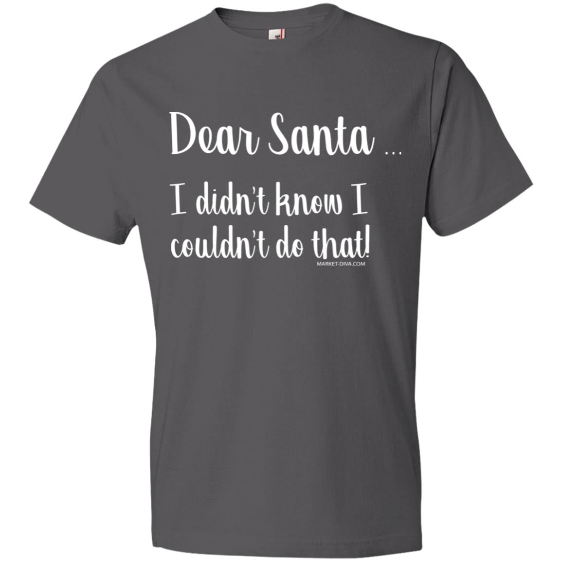 Christmas: Dear Santa - Didn't Know I couldn't do that