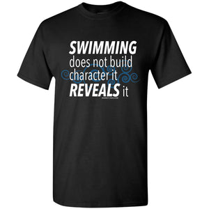 Swimming does not build character, it reveals it