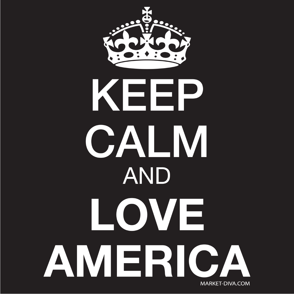 Keep Calm and Love America
