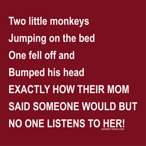 Mom: Monkeys Jumping on the Bed